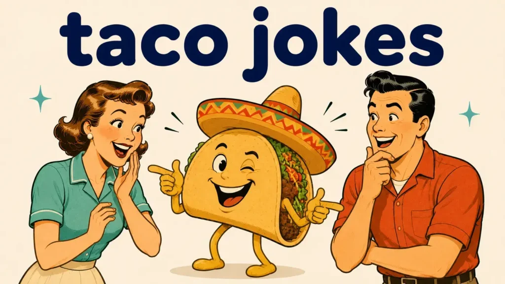Taco Jokes