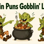 Goblin Puns Gobblin’ Laughs: A Mischief-Minded Wordplay Adventure
