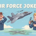 Air Force Jokes That Are Sky High and Mission Laughable