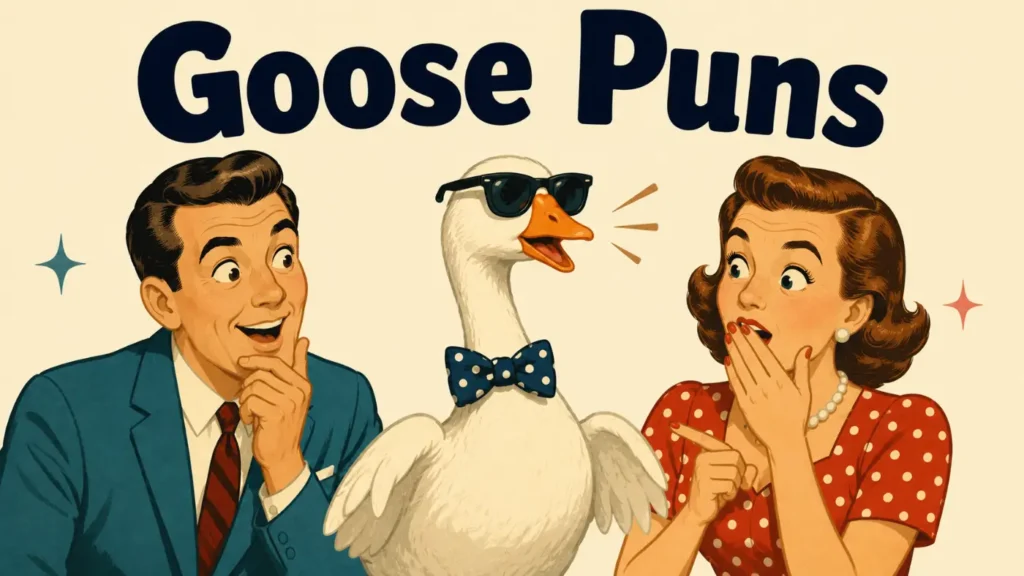 Goose Puns