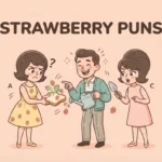 Strawberry Puns That Are Berry Sweet and Jamazing